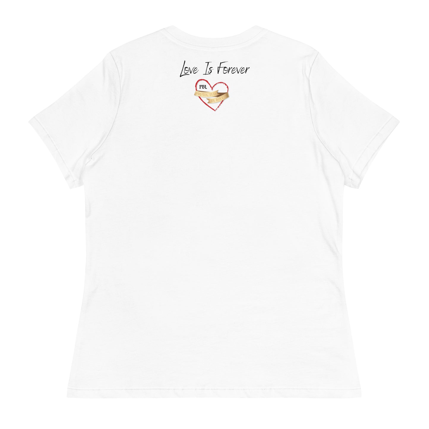 "Labor of Love" Protected By Love Women's Relaxed T-Shirt